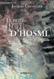 Jacques Chevallier - Le Petit Roi d'Hosml Tome 2 : Nhielle.