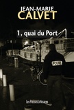 Jean-Marie Calvet - 1, quai du Port.