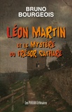 Bruno Bourgeois - Léon Martin et le mystère du trésor cathare.