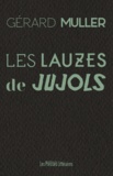 Gérard Muller - Les lauzes de Jujols.