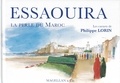 Philippe Lorin - Essaouira - La perle du Maroc.