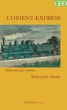 Edmond About - L'Orient-Express.