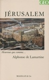 Alphonse de Lamartine - Jérusalem.