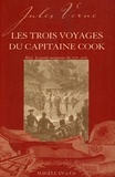 Jules Verne - Les trois voyages du capitaine Cook.