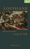 George Washington Cable - Louisiane.