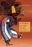 Rudyard Kipling et Damien MacDonald - Le papillon qui tapait du pied.