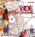 Cécile Couderc - Inde en couleur.