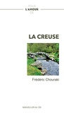 Frédéric Chouraki - Pour l'amour de la Creuse.