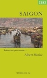Albert Morice - Saigon.