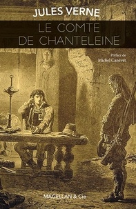 Jules Verne - Le comte de Chanteleine.