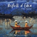 Michel Rauscher - Reflets d'Eden.