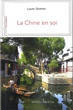 Laure Ozanon - La Chine en soi - Dix ans d'aventure ethnographique.