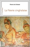 Francis de Croisset - La féerie cinghalaise - Ceylan avec les anglais.