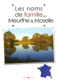 Marie-Odile Mergnac - Les noms de famille en Meurthe-et-Moselle.