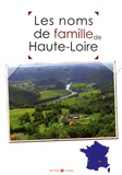 Marie-Odile Mergnac et Nicolas Bernardini - Les noms de famille de Haute-Loire.