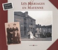 Jeanne Duval-Le Goff - Les mariages en Mayenne.