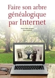 Marie-Odile Mergnac et Yann Guillerm - Faire son arbre généalogique par Internet.