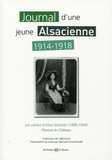 Alice Schickler - Journal d'une jeune Alsacienne en 1914-1918 - Les cahiers d'Alice Schickler (1896-1950).