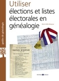 Marie-Odile Mergnac - Utiliser élections et listes électorales en généalogie.