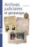 Jean-Claude Farcy - Archives judiciaires et généalogie.