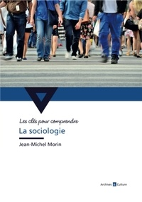 Jean-Michel Morin - La sociologie.
