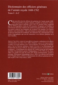 Dictionnaire des officiers généraux de l'Armée royale 1688-1762. Tome 1, Lettres A à C