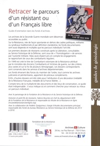Retracer le parcours d'un résistant ou d'un Français libre. Guide d'orientation dans les fonds d'archives