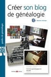 Sébastien Dellinger - Créer son blog de généalogie.