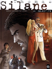 Patrice Buendia et Philippe Chanoinat - Thomas Silane Tome 4 : Objectifs.