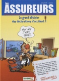 Olivier Sulpice et Henri Jenfèvre - Les Assureurs  : Pack en 2 volumes - Le grand bêtisier des déclarations d'accident, tomes 1 et 2.