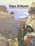 A. Dan - Tahya El-Djazaïr  : Coffret en 2 volumes - Tome 1, Du sang sur les mains ; Tome 2, Du sable plein les yeux.