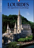  Editions MSM - Lourdes - Des apparitions au pèlerinage.