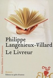 Philippe Langénieux-Villard - Le Livreur.