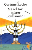 Corinne Roche - Mazel tov, mister Poullaouec !.