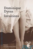 Dominique Dyens - Intuitions.