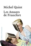 Michel Quint - Les amants de Francfort.