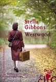 Stella Gibbons - Westwood.