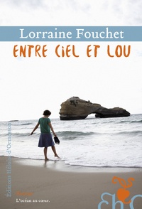 Lorraine Fouchet - Entre ciel et Lou.