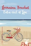 Lorraine Fouchet - Entre ciel et Lou.
