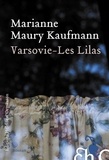 Marianne Maury Kaufmann - Varsovie-Les Lilas.