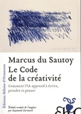 Marcus Du Sautoy - Le code de la créativité - Comment l'IA apprend à écrire, peindre et penser.