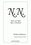 Violette Maurice - N.N - Nacht und Nebel : Nuit et Brouillard.