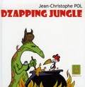 Jean-Christophe Pol - Dzapping Jungle Tome 1 : .