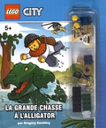 Gregory Farshtey - Lego City - La grande chasse à l'alligator.