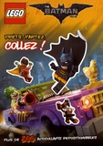  Carabas Editions - Lego Batman movie - Prêts, partez, collez.
