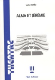Victor Haïm - Alma et Jérémie.