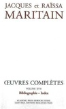 Jacques Maritain - Oeuvres complètes - Volume 17, Bibliographie - Index.