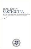  Agastya - Sakti Sutra - Les aphorismes sur l'énergie d'Agastya.
