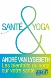 André Van Lysebeth - Santé et yoga.