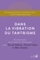 Ludovic Fontaine et Daniel Odier - Dans la vibration du tantrisme.
